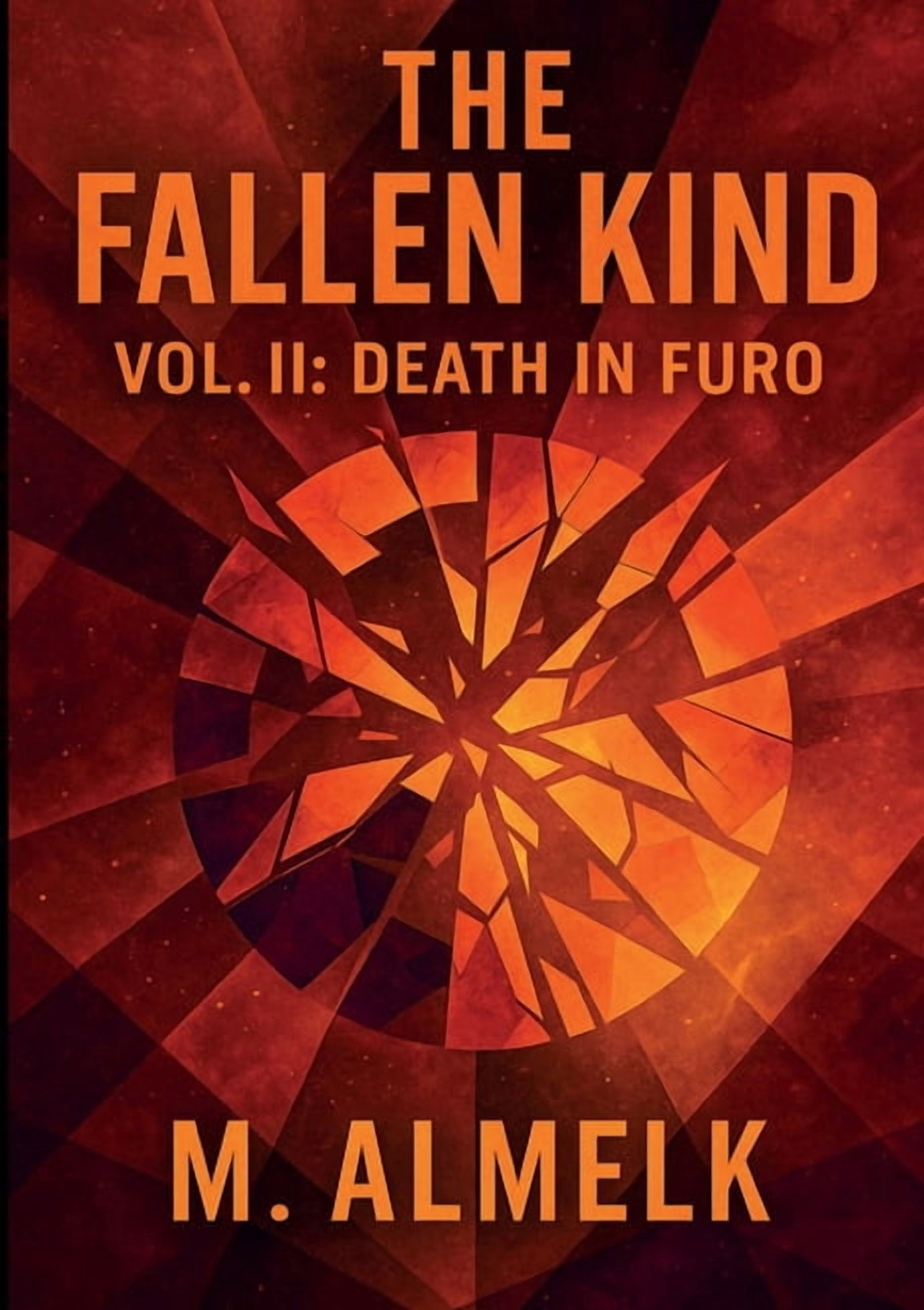The Fallen Kind Vol. II: Death In Furo, (Paperback)