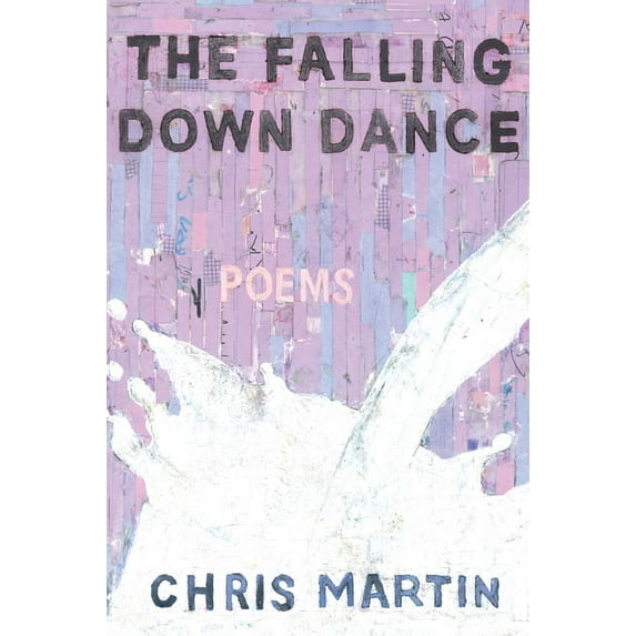 The Falling Down Dance, (Paperback)