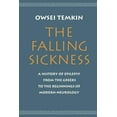 thumbnail image 1 of The Falling Sickness: A History of Epilepsy from the Greeks to the Beginnings of Modern Neurology, (Paperback), 1 of 1