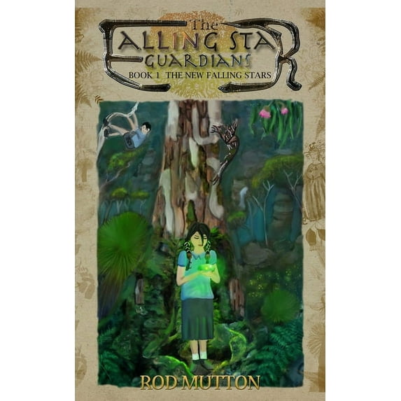 The Falling Star Guardians: The Falling Star Guardians (Paperback)