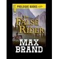 thumbnail image 1 of The False Rider (Paperback), 1 of 1