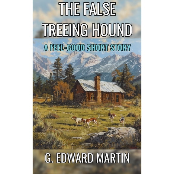 The False Treeing Hound, (Paperback)