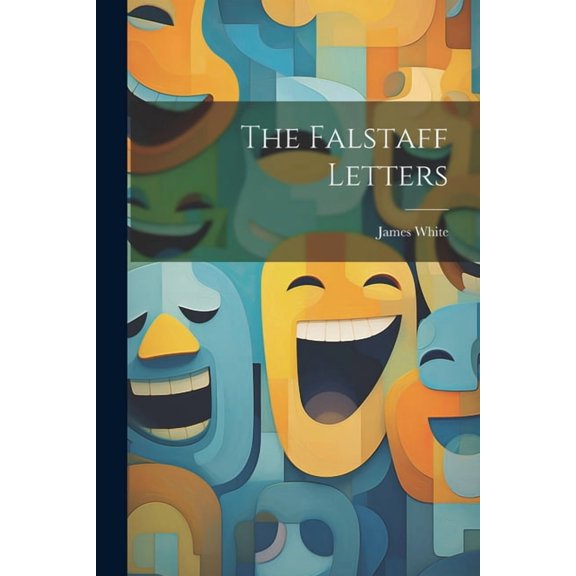The Falstaff Letters (Paperback)