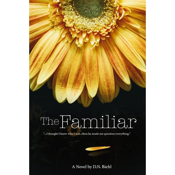The Familiar Paperback 1070267961 9781070267968 D.N. Biehl