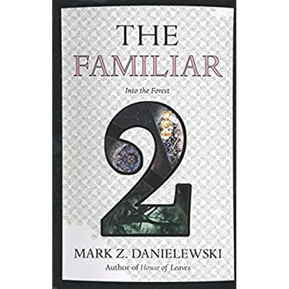 Pre-Owned The Familiar, Volume 2: Into the Forest (Paperback) 0375714960 9780375714962