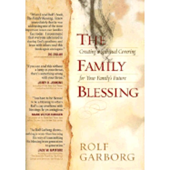 Pre-Owned The Family Blessing: Creating a Spiritual Covering for Your Familys Future (Hardcover) 159379004X 9781593790042