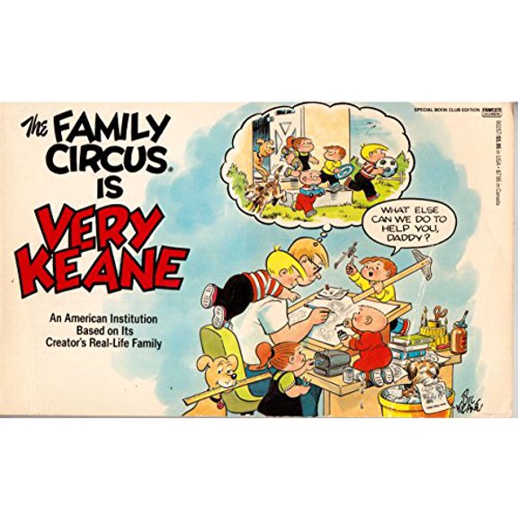 Pre-Owned The Family Circus Is Very Keane (Paperback) 0449902579 9780449902578