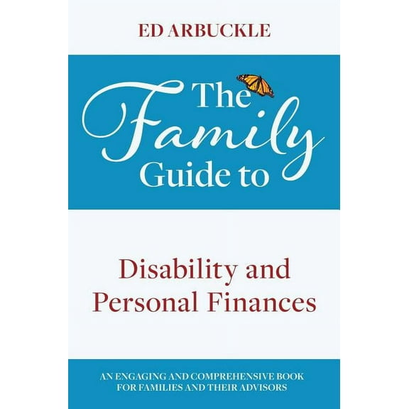 The Family Guide to Disability and Personal Finances, (Hardcover)