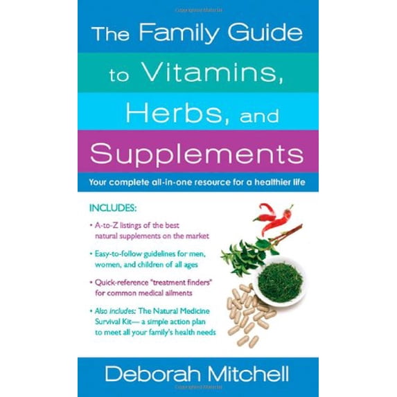 Pre-Owned The Family Guide to Vitamins, Herbs, and Supplements (Healthy Home Library) Paperback