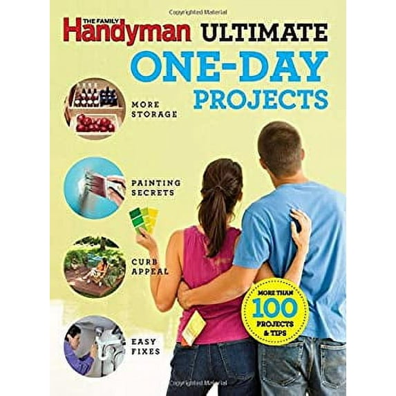 Pre-Owned The Family Handyman Ultimate 1 Day Projects (Paperback) 9781621452416