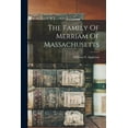 thumbnail image 1 of The Family Of Merriam Of Massachusetts (Paperback), 1 of 1