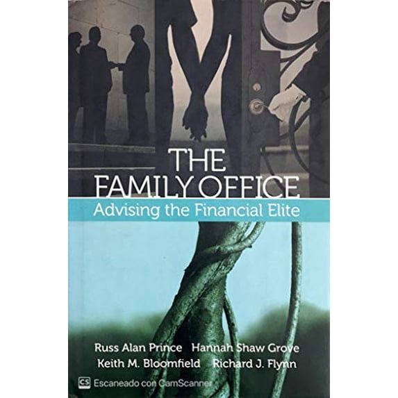 Pre-Owned The Family Office: Advising the Financial Elite, 9780980067927, 0980067928, Hardcover,
