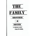 thumbnail image 1 of The Family: Brother &amp; Sister, A Special Love, (Paperback), 1 of 1