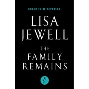 The Family Remains A Novel Hardcover