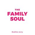 thumbnail image 1 of The Family Soul (Paperback), 1 of 1