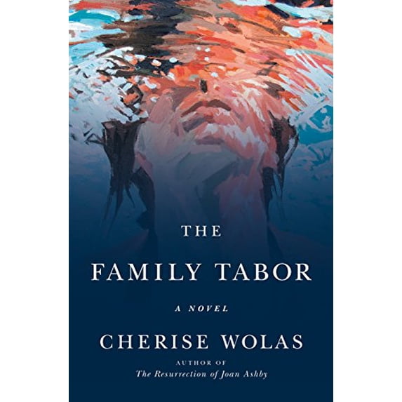 Pre-Owned The Family Tabor: A Novel Hardcover Cherise Wolas