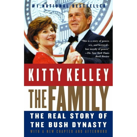 The Family : The Real Story of the Bush Dynasty (Paperback)