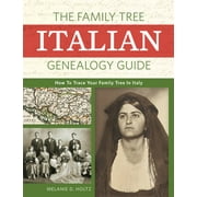 The Family Tree Italian Genealogy Guide