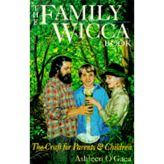 Pre-Owned Family Wicca: Practical Paganism for Parents and Children (Paperback) 0875425917 9780875425917
