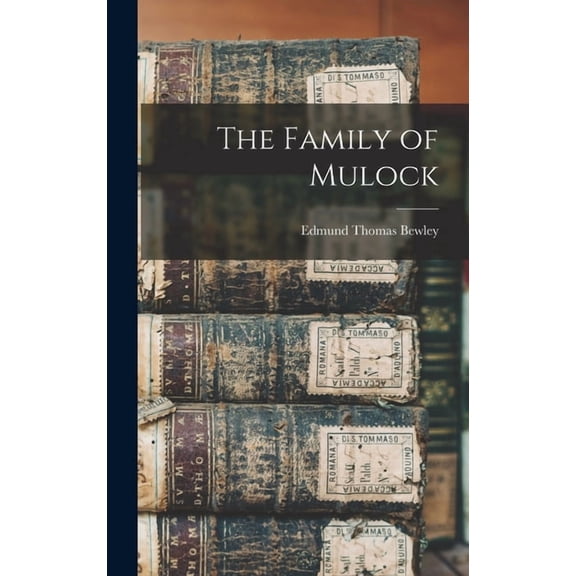 The Family of Mulock, (Hardcover)