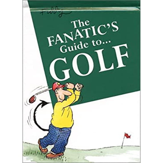 Pre-Owned The Fanatic's Guide to Golf Paperback