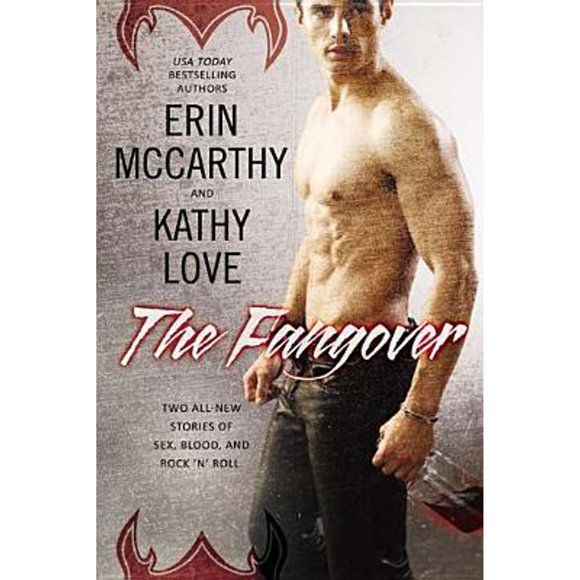 Pre-Owned The Fangover (Paperback 9780425253236) by Erin McCarthy, Kathy Love