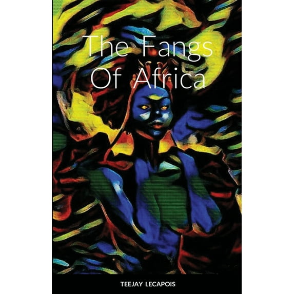 The Fangs Of Africa, (Paperback)