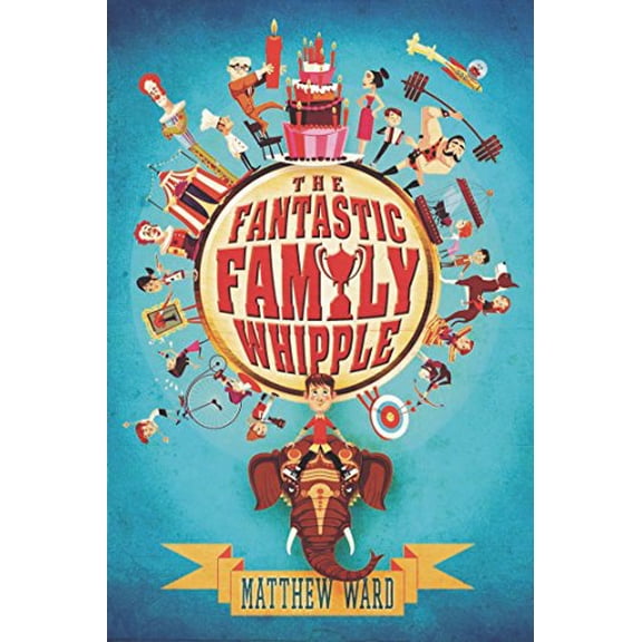 Pre-Owned The Fantastic Family Whipple (Paperback) 1595146903 9781595146908