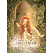 The Fantasy Art of Selina Fenech Early Works, Hardcover