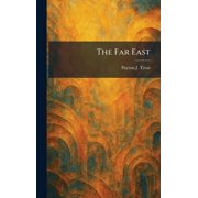 The Far East, Hardcover