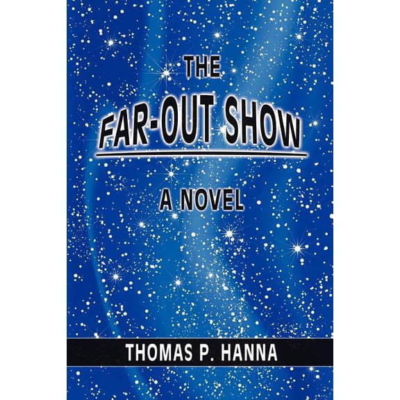 The Far-Out Show (Paperback)