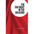 thumbnail image 1 of The Far Right in the Balkans (Paperback), 1 of 1