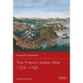 thumbnail image 1 of Pre-Owned The French-Indian War 1754 1760 (Paperback) 1841764566 9781841764566, 1 of 1