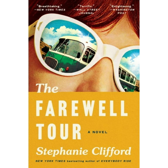 The Farewell Tour: A Novel (Paperback)