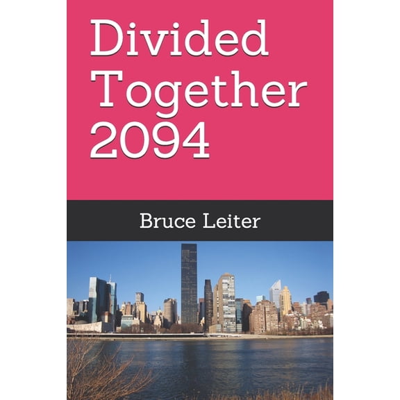 The Farhan Trilogy: Divided Together 2094 (Series #2) (Paperback)