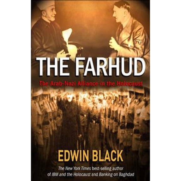 The Farhud : Roots of the Arab-Nazi Alliance in the Holocaust (Paperback)