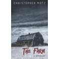 thumbnail image 1 of The Farm - A Novella (Paperback), 1 of 1