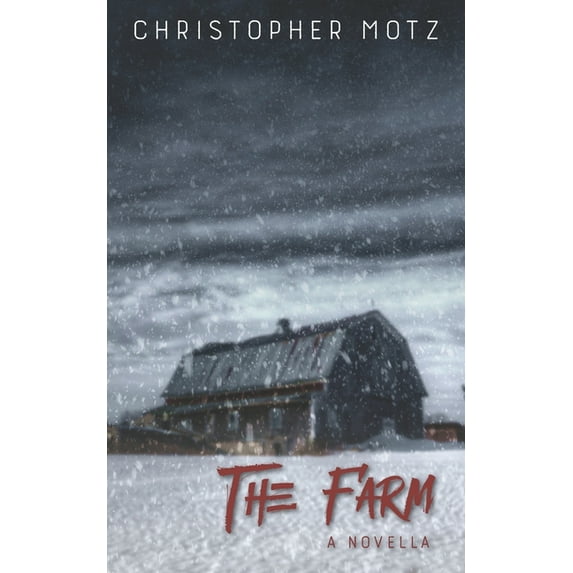 The Farm - A Novella (Paperback)