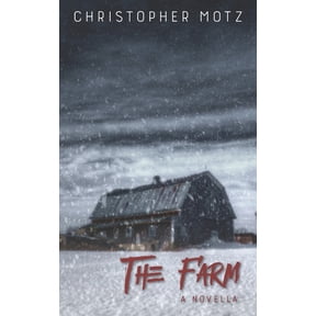 The Farm - A Novella (Paperback)
