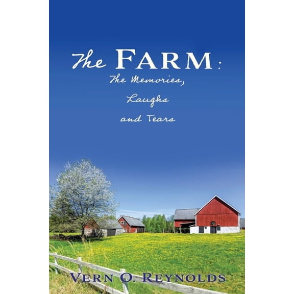 The Farm: The Memories, Laughs and Tears, (Paperback)