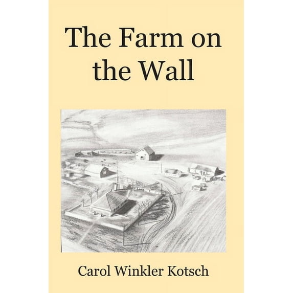 The Farm on the Wall, (Paperback)
