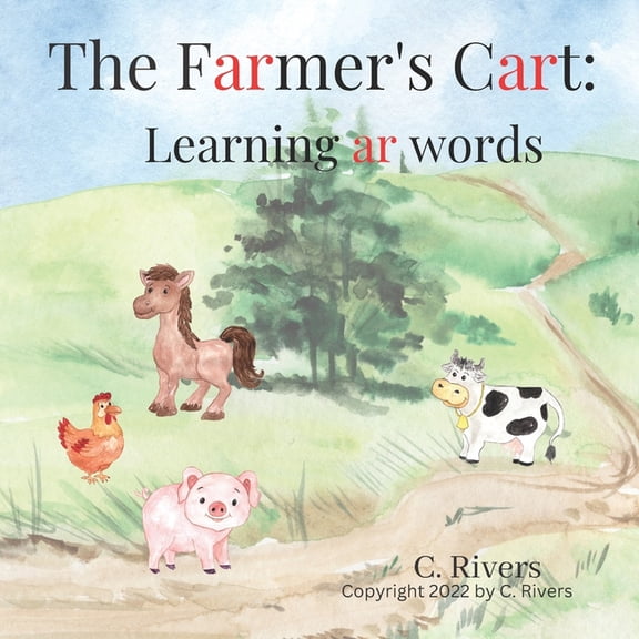 The Farmer's Cart: Learning ar words: Learning ar words, (Paperback)
