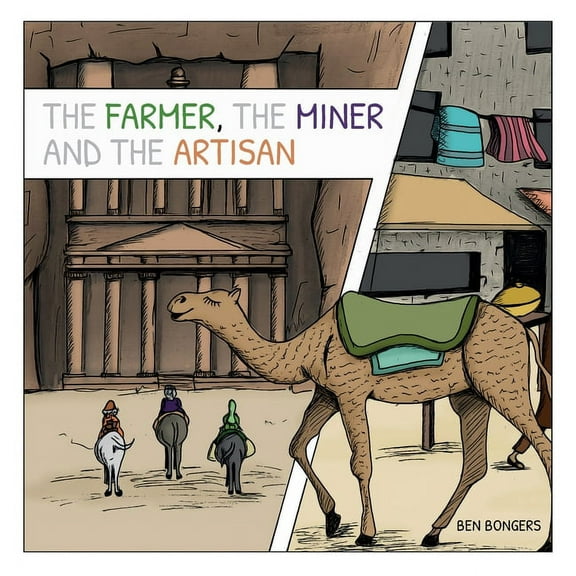 The Farmer, the Miner, and the Artisan, (Hardcover)