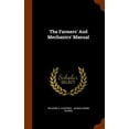 thumbnail image 1 of The Farmers' And Mechanics' Manual (Hardcover), 1 of 1