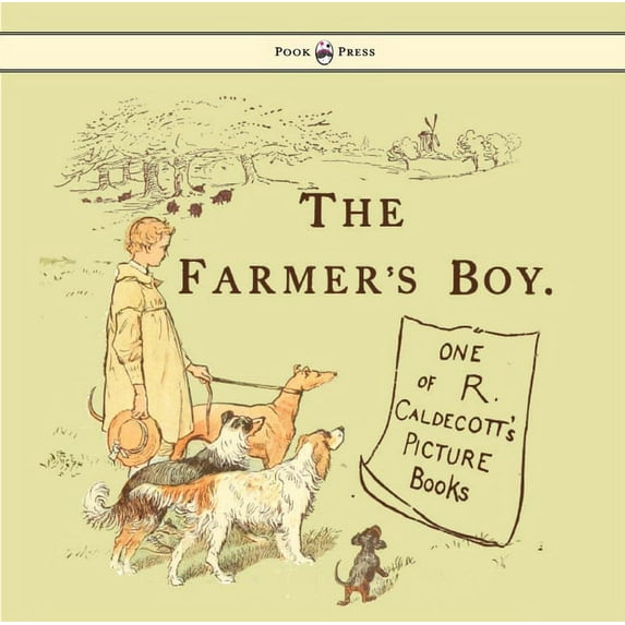 The Farmers Boy - Illustrated by Randolph Caldecott, (Paperback)