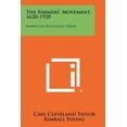 thumbnail image 1 of The Farmers' Movement, 1620-1920 : American Sociology Series, 1 of 1