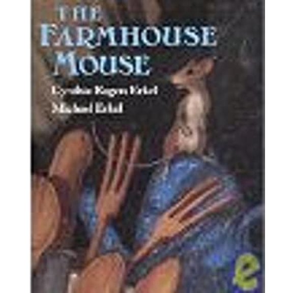 Pre-Owned Farmhouse Mouse (Hardcover) 0399224440 9780399224447
