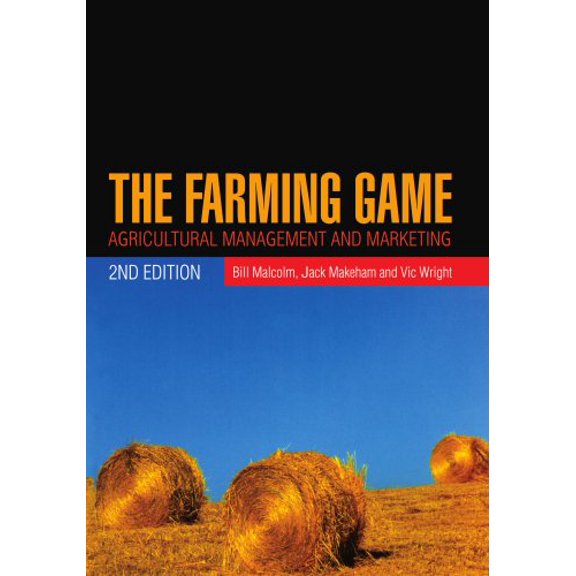 Pre-Owned The Farming Game: Agricultural Management and Marketing, 9780521537551, 052153755X, Paperback, 2 edition