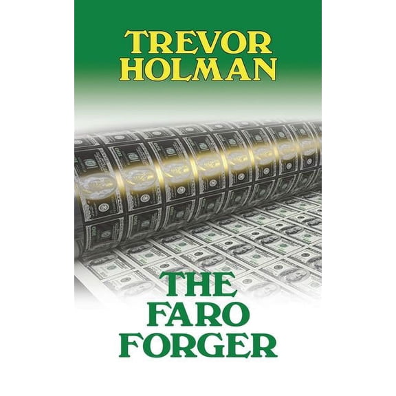 The Faro Forger, (Paperback)