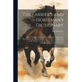 thumbnail image 1 of The Farrier's and Horseman's Dictionary (Paperback), 1 of 1